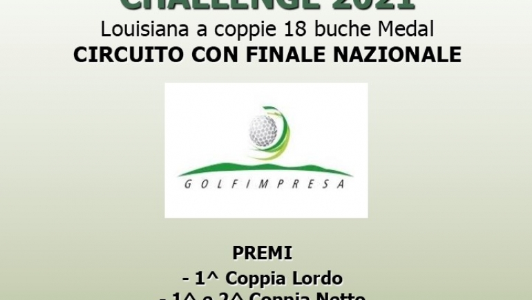 GOLFIMPRESA CHALLENGE 2021 – LOUISIANA A COPPIE -18 BUCHE MEDAL
