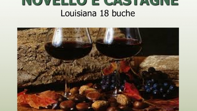 NOVELLO E CASTAGNE – LOUISIANA 18 BUCHE